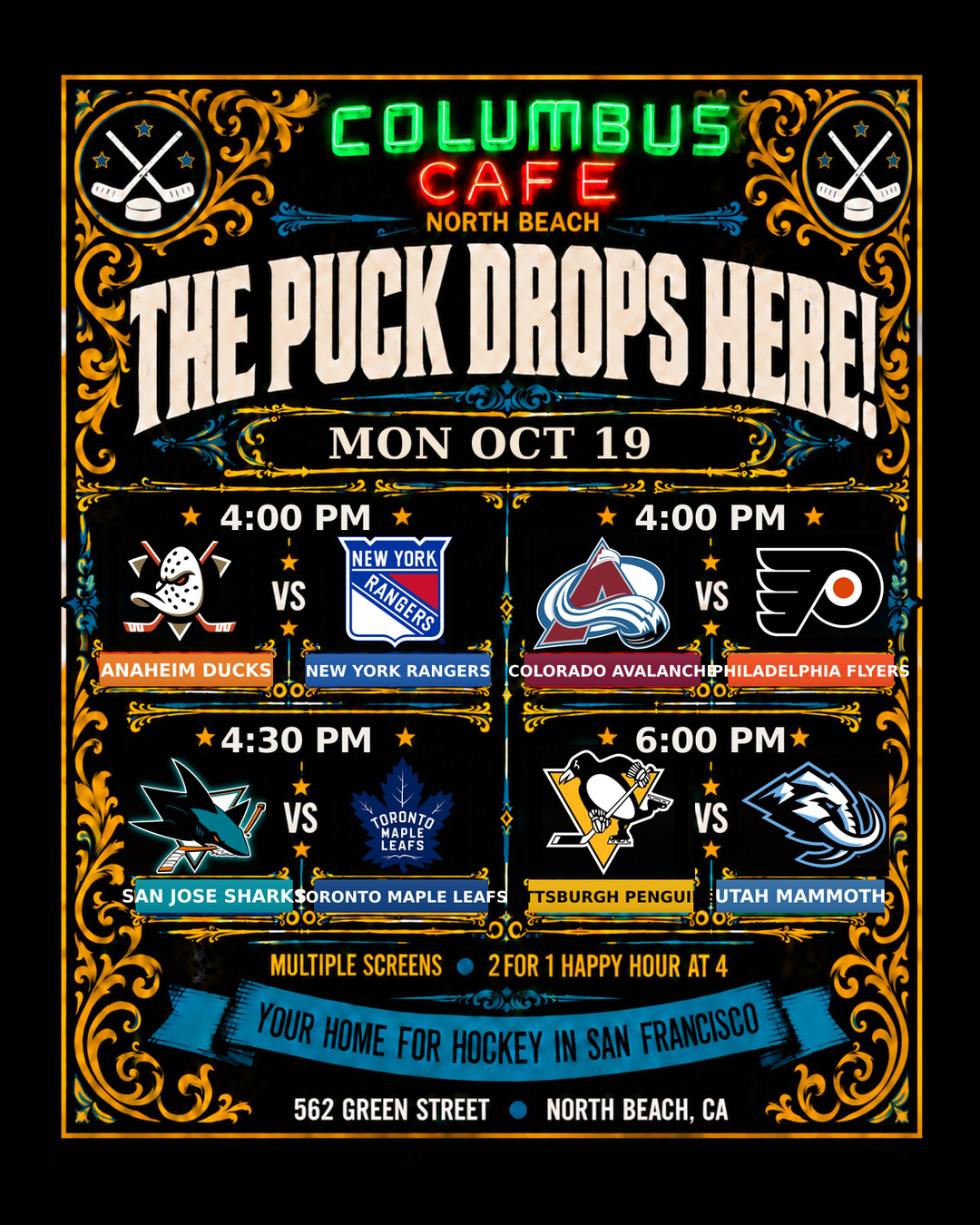 Oct 19 NHL matchups at Columbus Cafe: Anaheim Ducks versus New York Rangers, Colorado Avalanche versus Philadelphia Flyers, San Jose Sharks versus Toronto Maple Leafs, Pittsburgh Penguins versus Utah Mammoth.